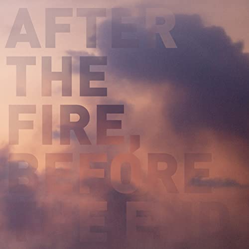 After the Fire, Before the End (140Gramm Vinyl + DL Code) [Vinyl LP] von Galileo Music Communication
