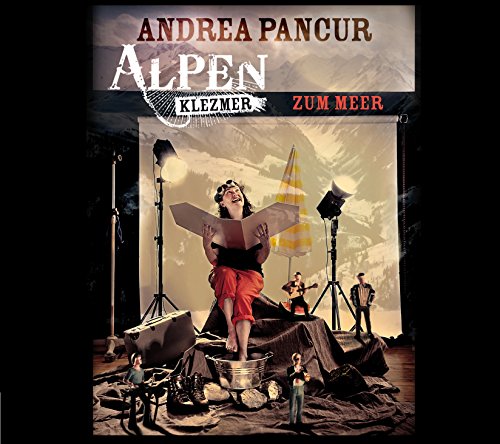 Alpen Klezmer-Zum Meer von Galileo Music Communication