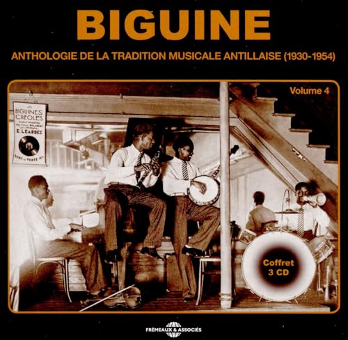 Biguine Vol.4-Anthologie de la Tradition Musical von Galileo Music Communication