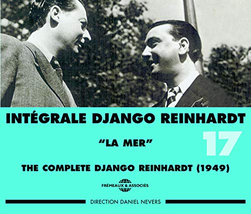 La Mer-the Complete Django Reinhard 1949 von Galileo Music Communication