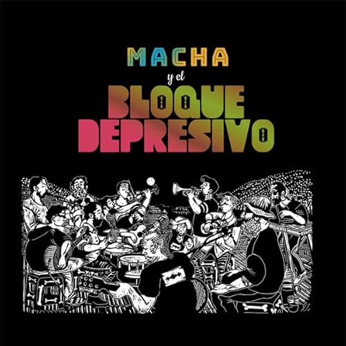 Macha Y El Bloque Depresivo (LP) [Vinyl LP] von Galileo Music Communication