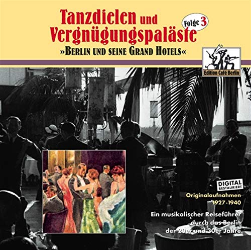 Tanzdielen & Vergnügungspaläste Vol. 3 von Galileo Music Communication