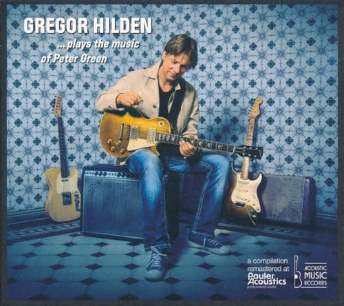 ...plays the music of Peter Green von Galileo Music Communication