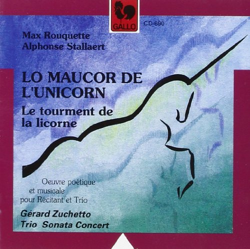 Gerard Zuchetto Et Le Trio Sonata C - Le Tourment De La Licorne von Gallo
