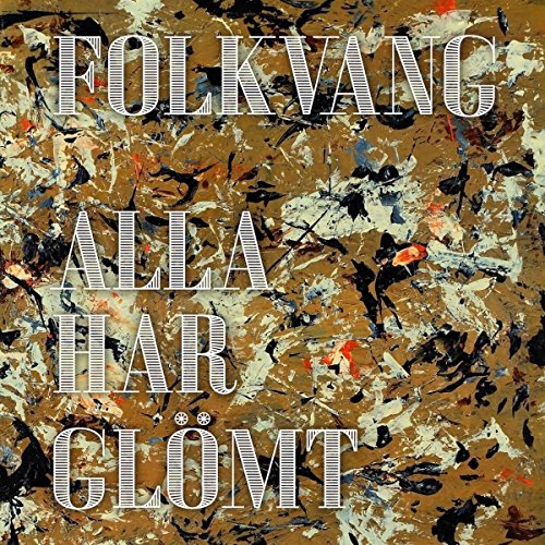 Alla Har Glomt [Vinyl LP] von Gaphals (H'Art)