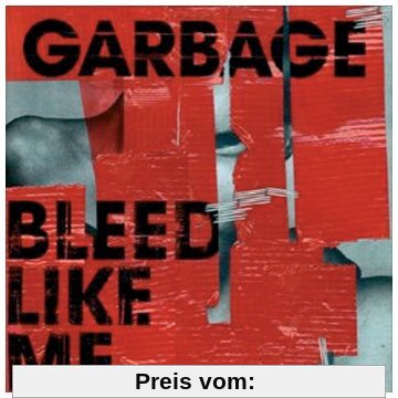 Bleed Like Me von Garbage