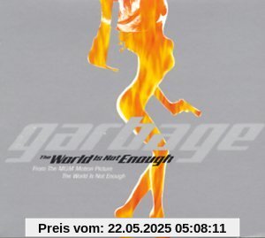 The World Is Not Enough The World Is Not Enough von Garbage