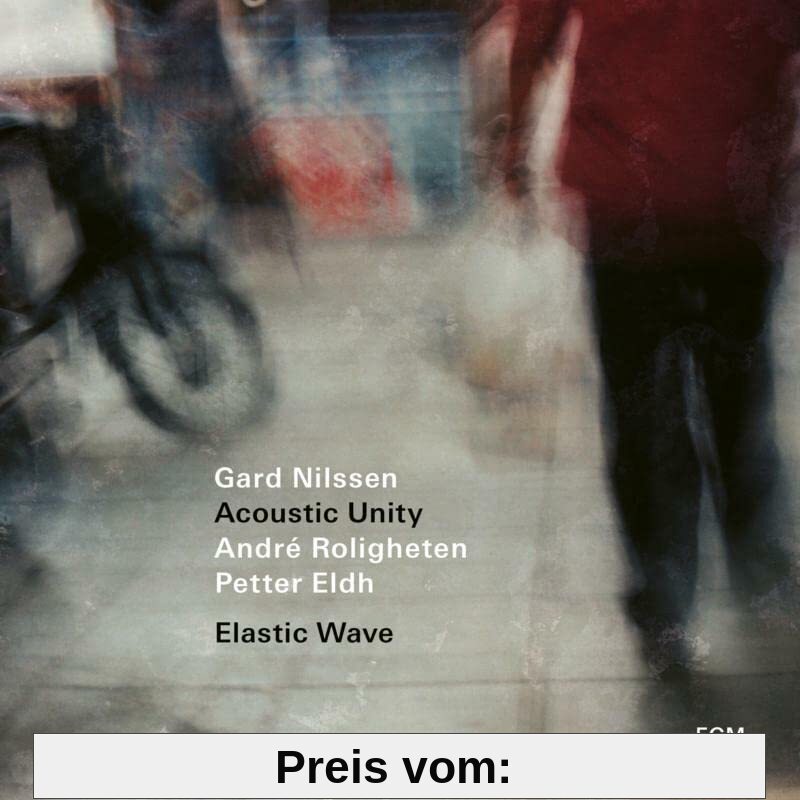 Elastic Wave von Gard Nilssen Acoustic Unity