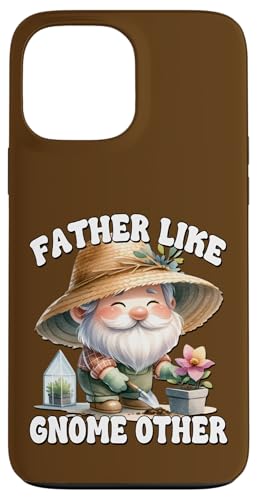 Funny Dad Saying And Gnome Pun For Gardener Fathers Day Hülle für iPhone 13 Pro Max Funny Dad Saying And Gnome Pun For Gardener Fathers Day Hülle für iPhone 13 Pro Max von Garden Lover Gifts For Gardener Who Love Gardening