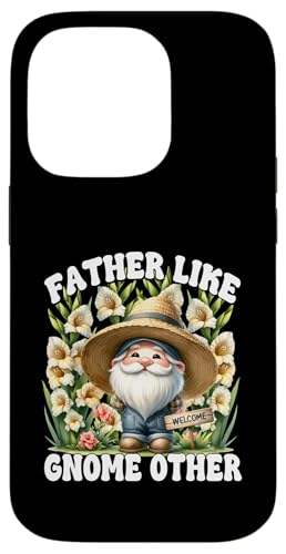Funny Fathers Day Gnome Themed Pun Gardener Graphic For Dad Hülle für iPhone 14 Pro Funny Fathers Day Gnome Themed Pun Gardener Graphic For Dad Hülle für iPhone 14 Pro von Garden Lover Gifts For Gardener Who Love Gardening