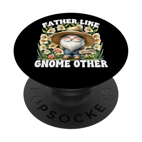 Funny Fathers Day Gnome Themed Pun Gardener Graphic For Dad PopSockets Klebender PopGrip Funny Fathers Day Gnome Themed Pun Gardener Graphic For Dad PopSockets Klebender PopGrip von Garden Lover Gifts For Gardener Who Love Gardening