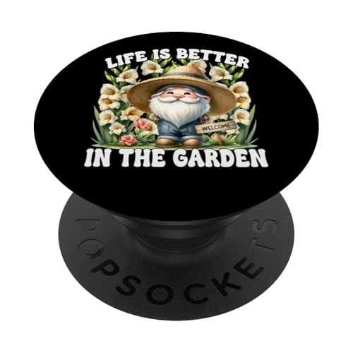 Funny Retirement Gnome Life Is Better In The Garden Saying PopSockets Klebender PopGrip Funny Retirement Gnome Life Is Better In The Garden Saying PopSockets Klebender PopGrip von Garden Lover Gifts For Gardener Who Love Gardening