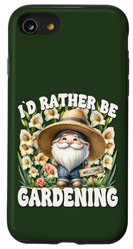 Id Rather Be Gardening Gnome Funny Saying For Garden Lover Hülle für iPhone SE (2020) / 7 / 8 von Garden Lover Gifts For Gardener Who Love Gardening