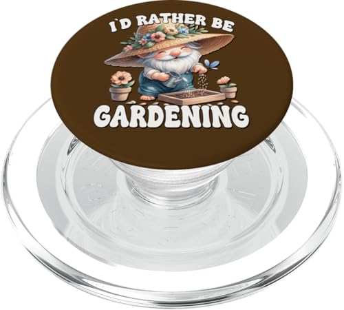Id Rather Be Gardening Gnome Grandpa For Funny Gardener PopSockets PopGrip für MagSafe von Garden Lover Gifts For Gardener Who Love Gardening