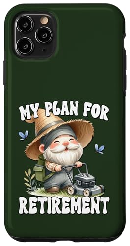 Lawn Mowing Gnome Dad For Retired Men Funny Retirement Plan Hülle für iPhone 11 Pro Max Lawn Mowing Gnome Dad For Retired Men Funny Retirement Plan Hülle für iPhone 11 Pro Max von Garden Lover Gifts For Gardener Who Love Gardening