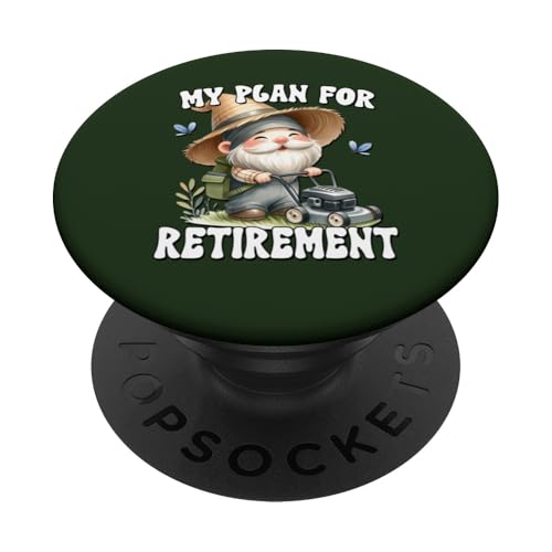 Lawn Mowing Gnome Dad For Retired Men Funny Retirement Plan PopSockets Klebender PopGrip Lawn Mowing Gnome Dad For Retired Men Funny Retirement Plan PopSockets Klebender PopGrip von Garden Lover Gifts For Gardener Who Love Gardening