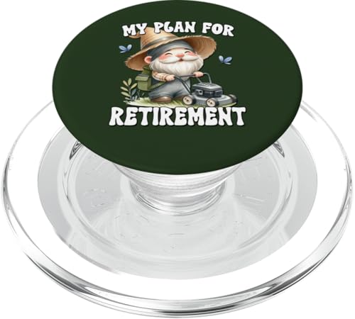Lawn Mowing Gnome Dad For Retired Men Funny Retirement Plan PopSockets PopGrip für MagSafe von Garden Lover Gifts For Gardener Who Love Gardening