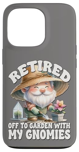 Retired Garden Lover Gnome Dad Funny Saying For Retirement Hülle für iPhone 13 Pro von Garden Lover Gifts For Gardener Who Love Gardening