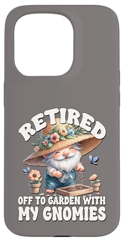 Retired Gnome For Women And Men Funny Saying For Retirement Hülle für iPhone 15 Pro Retired Gnome For Women And Men Funny Saying For Retirement Hülle für iPhone 15 Pro von Garden Lover Gifts For Gardener Who Love Gardening