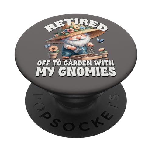 Retired Gnome For Women And Men Funny Saying For Retirement PopSockets Klebender PopGrip Retired Gnome For Women And Men Funny Saying For Retirement PopSockets Klebender PopGrip von Garden Lover Gifts For Gardener Who Love Gardening