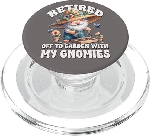 Retired Gnome For Women And Men Funny Saying For Retirement PopSockets PopGrip für MagSafe von Garden Lover Gifts For Gardener Who Love Gardening