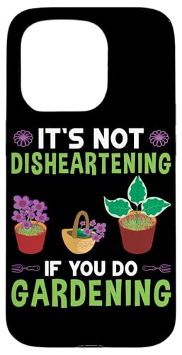 It's Not Disheartening Gardening Design für Gartenbauer Hülle für iPhone 15 Pro It's Not Disheartening Gardening Design für Gartenbauer Hülle für iPhone 15 Pro von Gardening Design Ideas For Gardeners