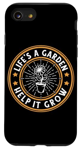Life's A Garden – Help It Grow Gardening Design für Gärtner Hülle für iPhone SE (2020) / 7 / 8 von Gardening Design Ideas For Gardeners