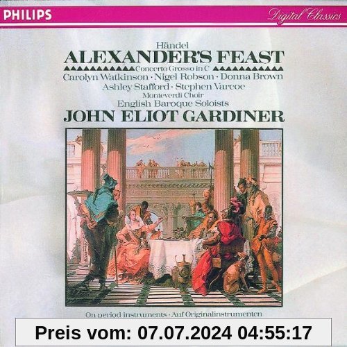 Alexander's Feast + Concerto Gross in C / Alexanderfest von Gardiner, John Eliot