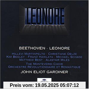 Beethoven: Leonore (Gesamtaufnahme) von John Eliot Gardiner