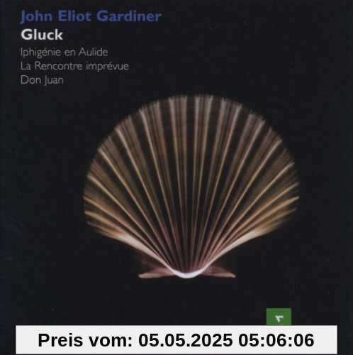 Iphigenie en Aulide/la Rencontre Imprevue/Don Juan Iphigenie en Aulide/la Rencontre Imprevue/Don Juan von John Eliot Gardiner