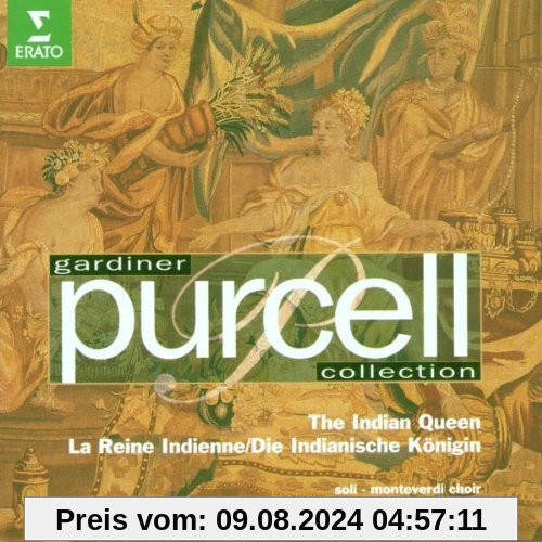 Purcell: The Indian Queen (Gesamtaufnahme) von Gardiner