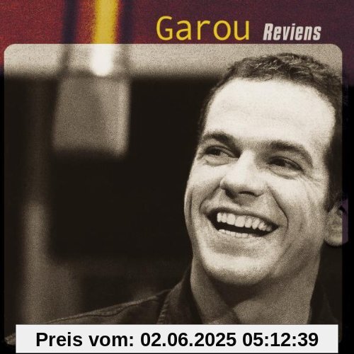 Reviens Reviens von Garou