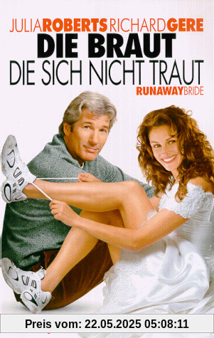 Die Braut, die sich nicht traut Die Braut, die sich nicht traut von Garry Marshall