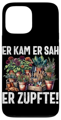 Er Kam Er Sah Er Zupfte Gärtner Pflanzen Bummeln Gärtnern Hülle für iPhone 13 Pro Max Er Kam Er Sah Er Zupfte Gärtner Pflanzen Bummeln Gärtnern Hülle für iPhone 13 Pro Max von Garten Florist Pflanzen Gartenbau Hobbygärtner