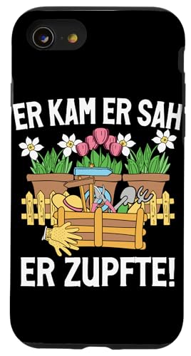 Er Kam Er Sah Er Zupfte Gärtner Pflanzen Gartenarbeit Hülle für iPhone SE (2020) / 7 / 8 von Garten Florist Pflanzen Gartenbau Hobbygärtner
