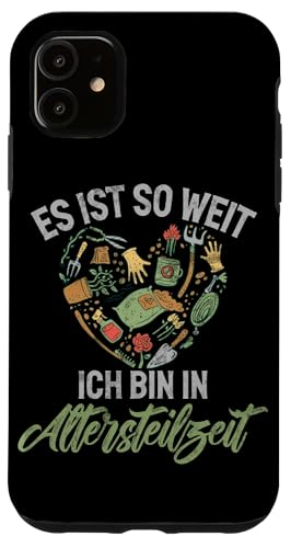 Es Ist So Weit Ich Bin In Altersteilzeit Gärtner Pflanzen Hülle für iPhone 11 Es Ist So Weit Ich Bin In Altersteilzeit Gärtner Pflanzen Hülle für iPhone 11 von Garten Florist Pflanzen Gartenbau Hobbygärtner