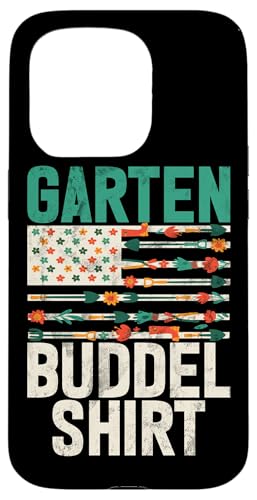 Garten Buddel Shirt Gärtnern Gartenarbeit Gärtner Hobby Hülle für iPhone 15 Pro von Garten Florist Pflanzen Gartenbau Hobbygärtner