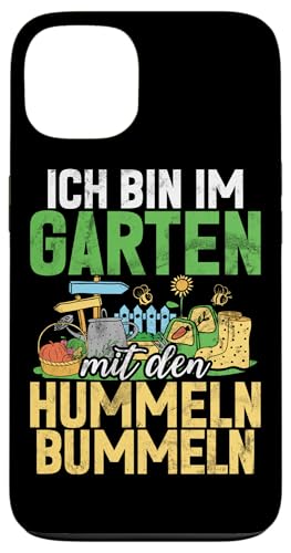 Ich Bin im Garten Mit Dem Hummeln Bummeln Gärtnern Gärtner Hülle für iPhone 13 von Garten Florist Pflanzen Gartenbau Hobbygärtner