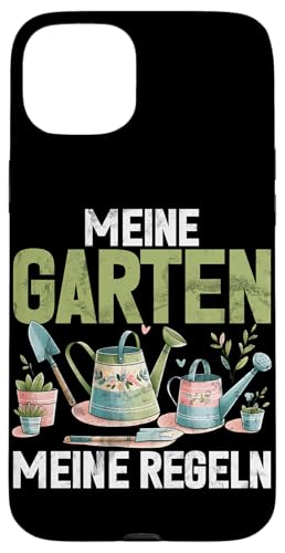 Meine Garten Meine Regeln Gartenarbeit Gärtner Pflanzexperte Hülle für iPhone 15 Plus von Garten Florist Pflanzen Gartenbau Hobbygärtner