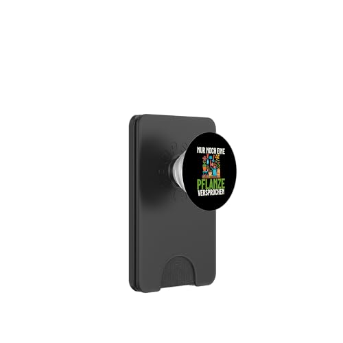 Nur Noch Eine Pflanze Versprochen Gärtner Gartenarbeit PopSockets PopWallet für MagSafe von Garten Florist Pflanzen Gartenbau Hobbygärtner