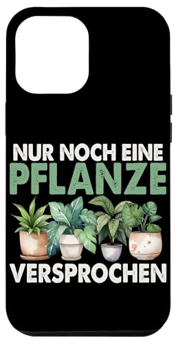 Nur Noch Eine Pflanze Versprochen Gartenarbeit Gärtner Hülle für iPhone 12 Pro Max Nur Noch Eine Pflanze Versprochen Gartenarbeit Gärtner Hülle für iPhone 12 Pro Max von Garten Florist Pflanzen Gartenbau Hobbygärtner