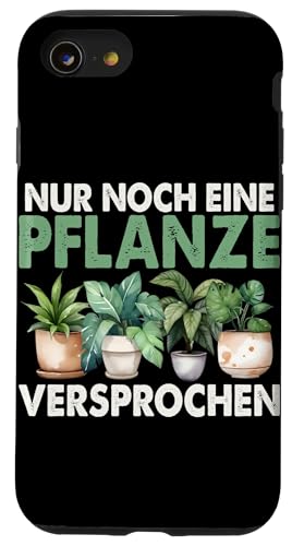 Nur Noch Eine Pflanze Versprochen Gartenarbeit Gärtner Hülle für iPhone SE (2020) / 7 / 8 von Garten Florist Pflanzen Gartenbau Hobbygärtner