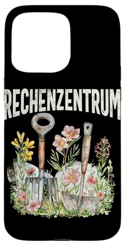 Rechenzentrum Gärtnern Gartenarbeit Gärtner Hobbygärtner Hülle für iPhone 15 Pro Max von Garten Florist Pflanzen Gartenbau Hobbygärtner