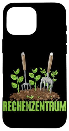 Rechenzentrum Garten Gartenarbeit Gärtner Pflanzen Gärtnern Hülle für iPhone 16 Pro Max von Garten Florist Pflanzen Gartenbau Hobbygärtner