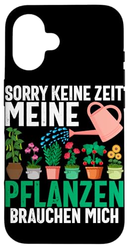 Sorry Keine Zeit Meine Pflanzen Brauchen Mich Garten Hülle für iPhone 16 Sorry Keine Zeit Meine Pflanzen Brauchen Mich Garten Hülle für iPhone 16 von Garten Florist Pflanzen Gartenbau Hobbygärtner