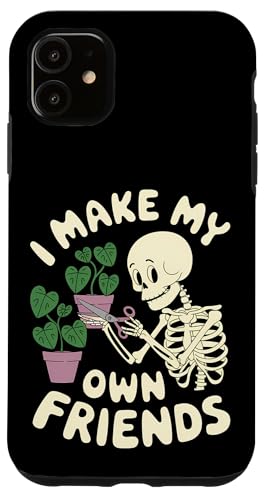 I Make My Own Friends Skelett Pflanze Goth Humor Hülle für iPhone 11 I Make My Own Friends Skelett Pflanze Goth Humor Hülle für iPhone 11 von Gartenarbeit Dark Humor Vintage Lustiges Geschenk
