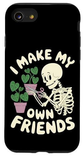 I Make My Own Friends Skelett Pflanze Goth Humor Hülle für iPhone SE (2020) / 7 / 8 von Gartenarbeit Dark Humor Vintage Lustiges Geschenk