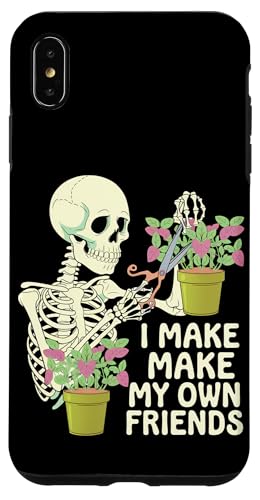 I Make My Own Friends Skelett Pflanze Goth Humor Hülle für iPhone XS Max I Make My Own Friends Skelett Pflanze Goth Humor Hülle für iPhone XS Max von Gartenarbeit Dark Humor Vintage Lustiges Geschenk