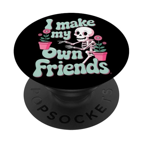I Make My Own Friends Skelett Pflanze Goth Humor PopSockets Klebender PopGrip I Make My Own Friends Skelett Pflanze Goth Humor PopSockets Klebender PopGrip von Gartenarbeit Dark Humor Vintage Lustiges Geschenk