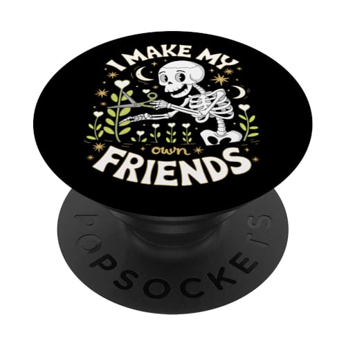 I Make My Own Friends Skelett Pflanze Goth Humor PopSockets Klebender PopGrip I Make My Own Friends Skelett Pflanze Goth Humor PopSockets Klebender PopGrip von Gartenarbeit Dark Humor Vintage Lustiges Geschenk